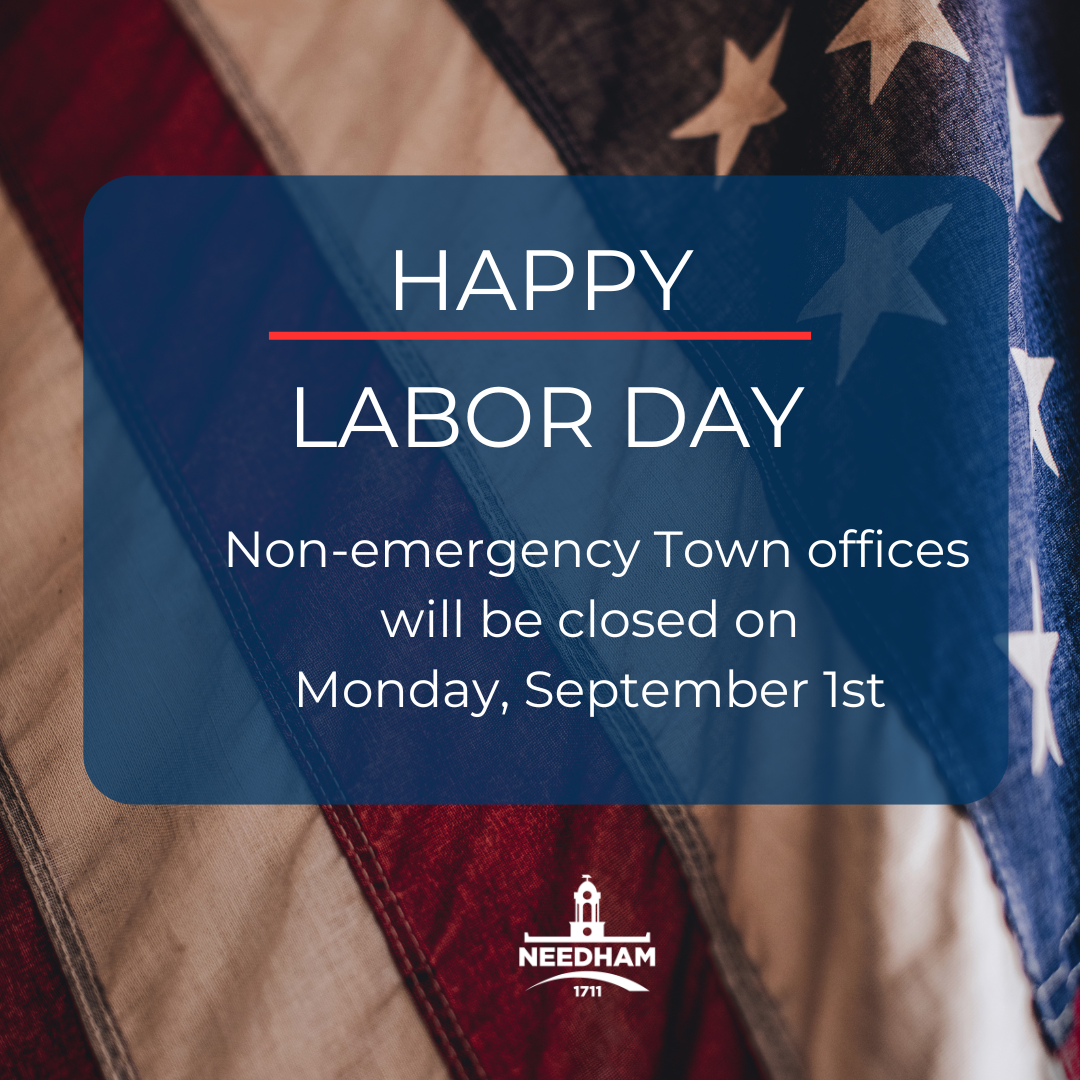 An American flag in the background and text stating Town offices closed on Labor Day